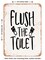DECORATIVE METAL SIGN - Flush the toilet - Vintage Rusty Look